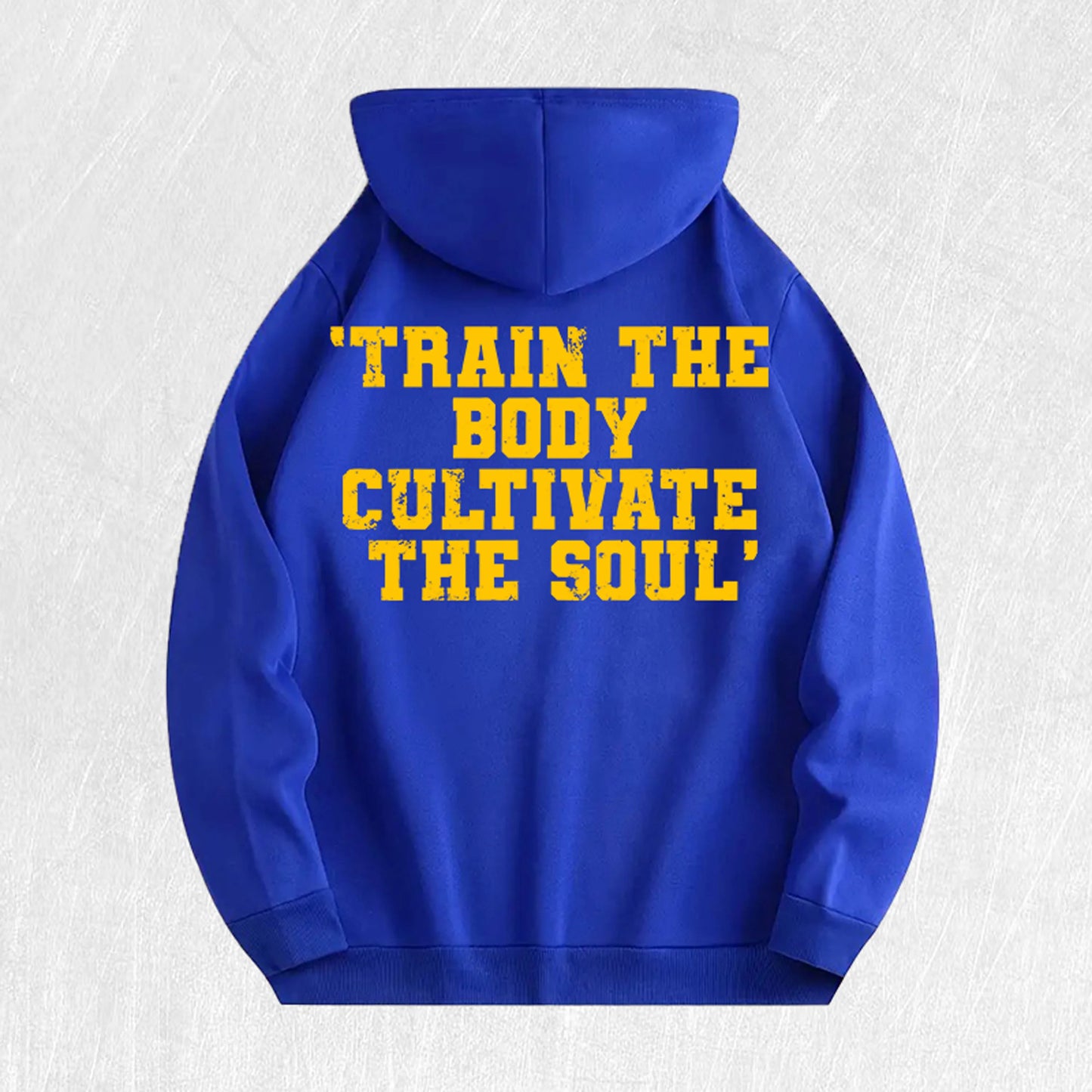 Train the Body, Cultivate the Soul Motivational Hoodie