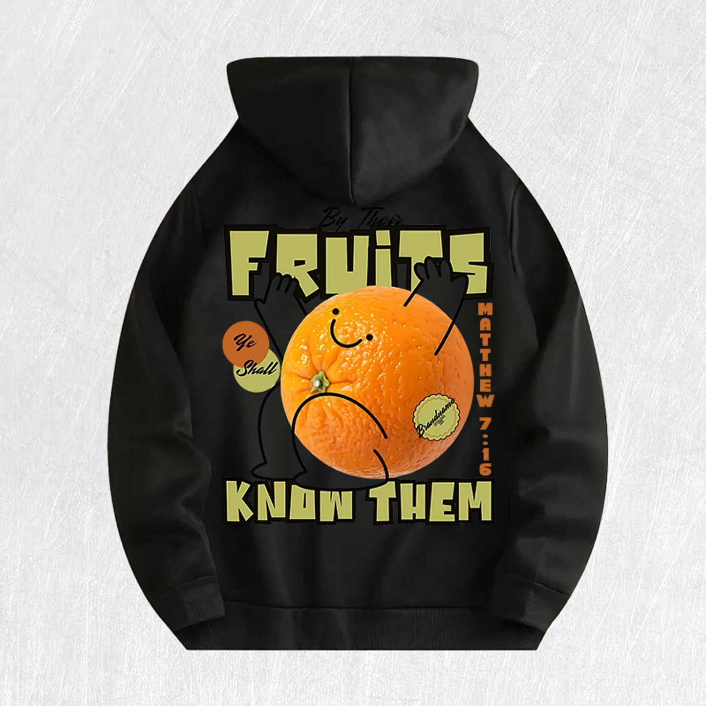 By Their Fruits Ye Shall Know Them Graphic Hoodie