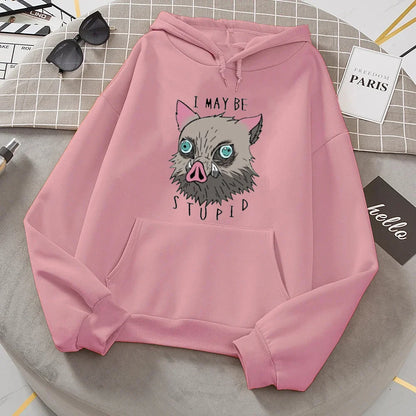 I May Be Stupid Hoodie
